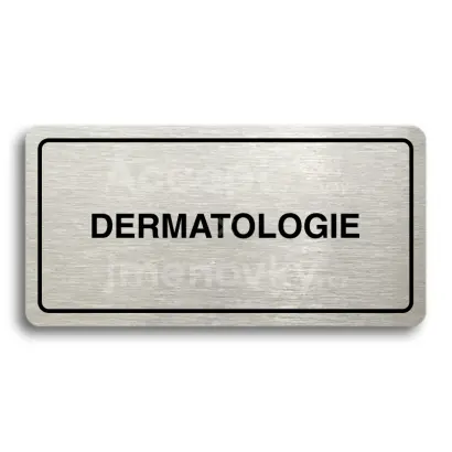Piktogram "DERMATOLOGIE" - stříbrná tabulka - černý tisk