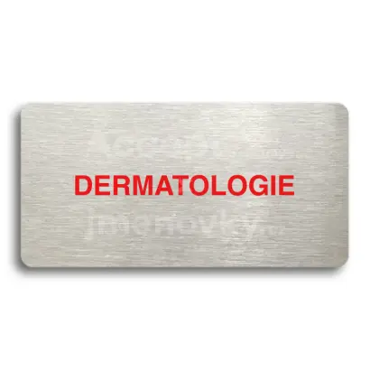 Piktogram "DERMATOLOGIE" - stříbrná tabulka - barevný tisk bez rámečku