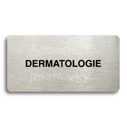 Piktogram "DERMATOLOGIE" - stříbrná tabulka - černý tisk bez rámečku