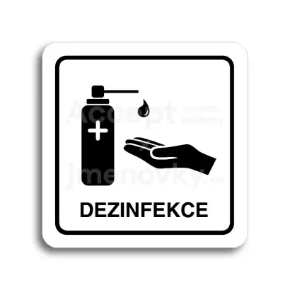 Piktogram "dezinfekce II" - bílá tabulka - černý tisk