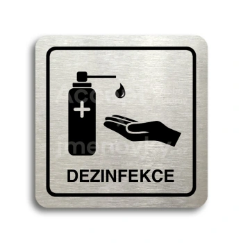 Piktogram "dezinfekce II" - stříbrná tabulka - černý tisk