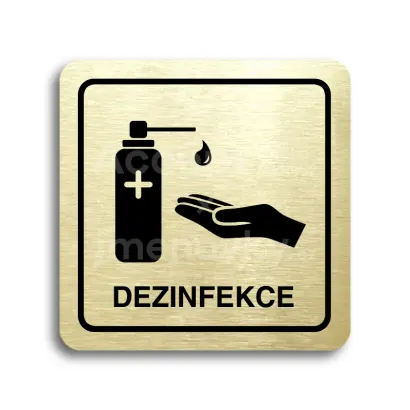 Piktogram "dezinfekce II" - zlatá tabulka - černý tisk