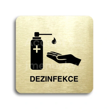 Piktogram "dezinfekce II" - zlatá tabulka - černý tisk bez rámečku
