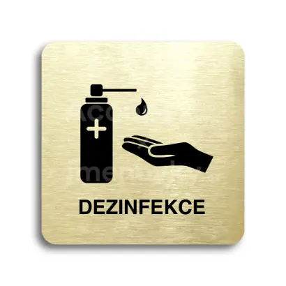 Piktogram "dezinfekce II" - zlatá tabulka - černý tisk bez rámečku