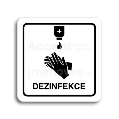 Piktogram "dezinfekce III" - bílá tabulka - černý tisk