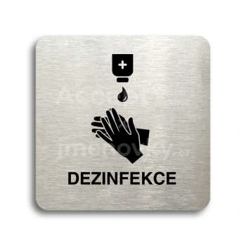Piktogram "dezinfekce III" - stříbrná tabulka - černý tisk bez rámečku