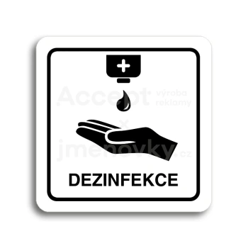 Piktogram "dezinfekce IV" - bílá tabulka - černý tisk