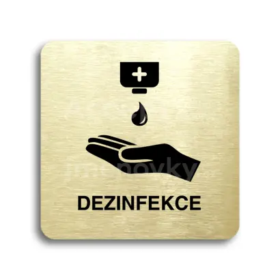 Piktogram "dezinfekce IV" - zlatá tabulka - černý tisk bez rámečku