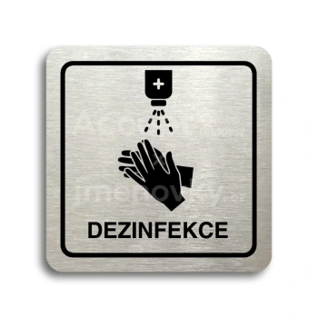 Piktogram "dezinfekce" - stříbrná tabulka - černý tisk