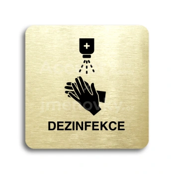 Piktogram "dezinfekce" - zlatá tabulka - černý tisk bez rámečku