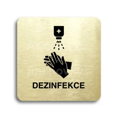 Piktogram "dezinfekce" - zlatá tabulka - černý tisk bez rámečku