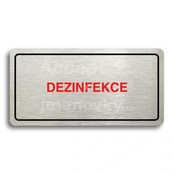 Piktogram "DEZINFEKCE" - stříbrná tabulka - barevný tisk