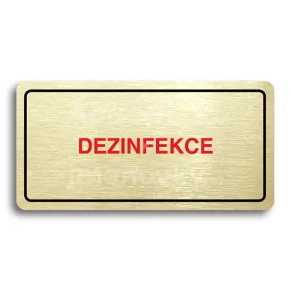 Piktogram "DEZINFEKCE" - zlatá tabulka - barevný tisk