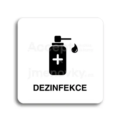 Piktogram "dezinfekce V" - bílá tabulka - černý tisk bez rámečku