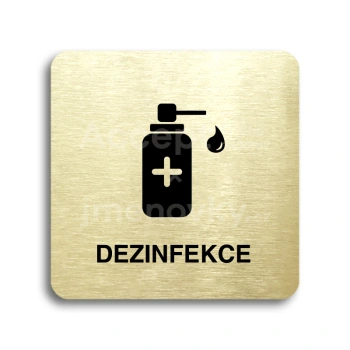 Piktogram "dezinfekce V" - zlatá tabulka - černý tisk bez rámečku