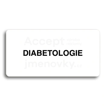 Piktogram "DIABETOLOGIE" - bílá tabulka - černý tisk bez rámečku