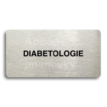 Piktogram "DIABETOLOGIE" - stříbrná tabulka - černý tisk bez rámečku