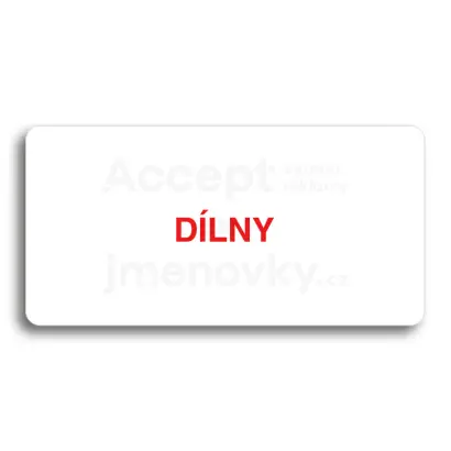 Piktogram "DÍLNY" - bílá tabulka - barevný tisk bez rámečku