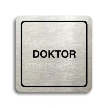 Piktogram "doktor" - stříbrná tabulka - černý tisk