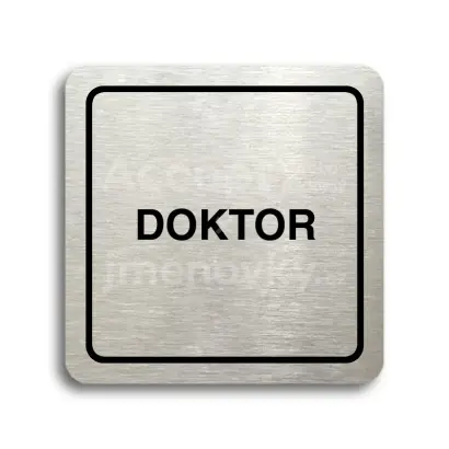 Piktogram "doktor" - stříbrná tabulka - černý tisk