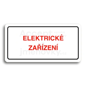 Piktogram "ELEKTRICKÉ ZAŘÍZENÍ" - bílá tabulka - barevný tisk