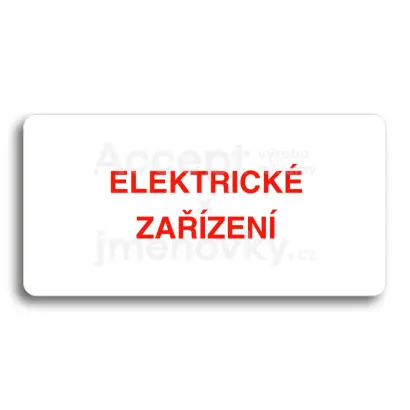 Piktogram "ELEKTRICKÉ ZAŘÍZENÍ" - bílá tabulka - barevný tisk bez rámečku