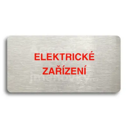 Piktogram "ELEKTRICKÉ ZAŘÍZENÍ" - stříbrná tabulka - barevný tisk bez rámečku