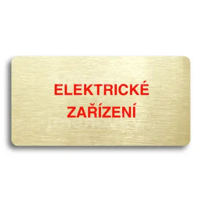 Piktogram "ELEKTRICKÉ ZAŘÍZENÍ" - zlatá tabulka - barevný tisk bez rámečku