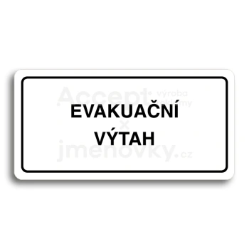 Piktogram "EVAKUAČNÍ VÝTAH" - bílá tabulka - černý tisk