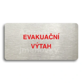 Piktogram "EVAKUAČNÍ VÝTAH" - stříbrná tabulka - barevný tisk bez rámečku