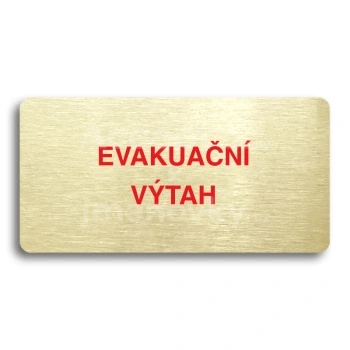 Piktogram "EVAKUAČNÍ VÝTAH" - zlatá tabulka - barevný tisk bez rámečku