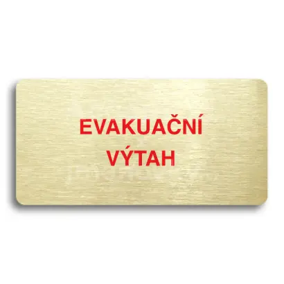 Piktogram "EVAKUAČNÍ VÝTAH" - zlatá tabulka - barevný tisk bez rámečku