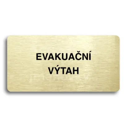 Piktogram "EVAKUAČNÍ VÝTAH" - zlatá tabulka - černý tisk bez rámečku