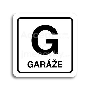Piktogram "G garáže" - bílá tabulka - černý tisk