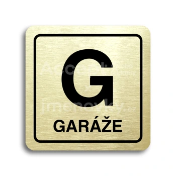 Piktogram "G garáže" - zlatá tabulka - černý tisk
