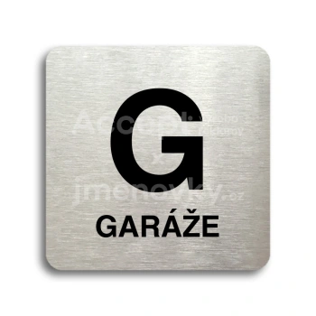 Piktogram "G garáže" - stříbrná tabulka - černý tisk bez rámečku