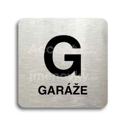 Piktogram "G garáže" - stříbrná tabulka - černý tisk bez rámečku