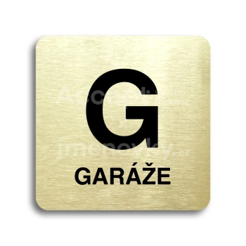 Piktogram "G garáže" - zlatá tabulka - černý tisk bez rámečku