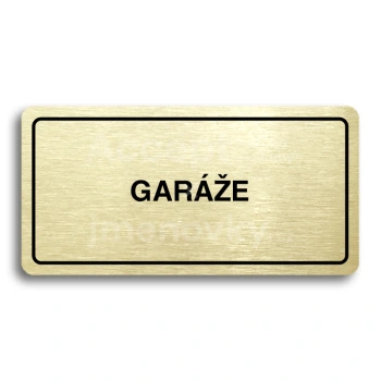 Piktogram "GARÁŽE" - zlatá tabulka - černý tisk