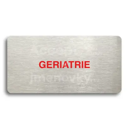 Piktogram "GERIATRIE" - stříbrná tabulka - barevný tisk bez rámečku