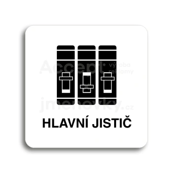 Piktogram "hlavní jistič" - bílá tabulka - černý tisk bez rámečku