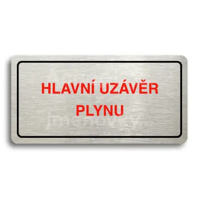 Piktogram "HLAVNÍ UZÁVĚR PLYNU" - stříbrná tabulka - barevný tisk
