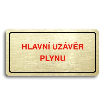 Piktogram "HLAVNÍ UZÁVĚR PLYNU" - zlatá tabulka - barevný tisk