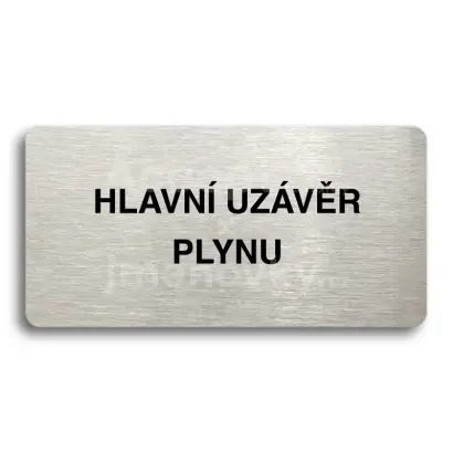 Piktogram "HLAVNÍ UZÁVĚR PLYNU" - stříbrná tabulka - černý tisk bez rámečku