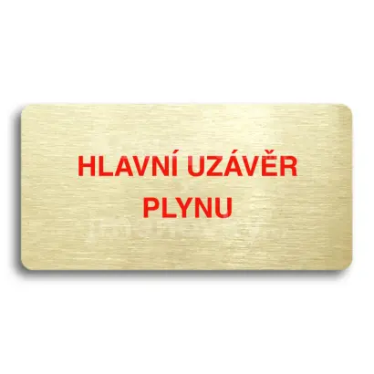 Piktogram "HLAVNÍ UZÁVĚR PLYNU" - zlatá tabulka - barevný tisk bez rámečku