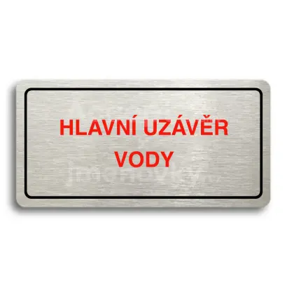 Piktogram "HLAVNÍ UZÁVĚR VODY" - stříbrná tabulka - barevný tisk