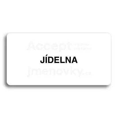 Piktogram "JÍDELNA" - bílá tabulka - černý tisk bez rámečku