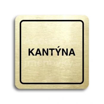 Piktogram "kantýna" - zlatá tabulka - černý tisk