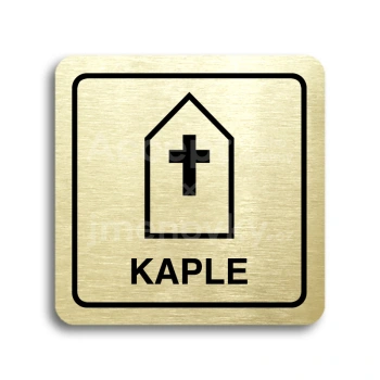 Piktogram "kaple" - zlatá tabulka - černý tisk