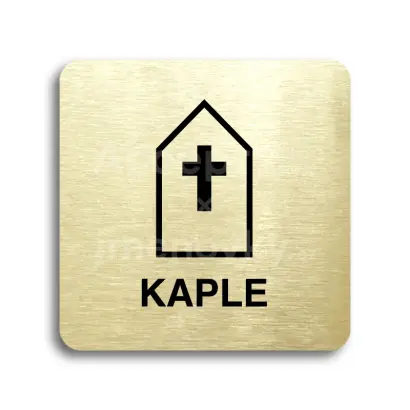 Piktogram "kaple" - zlatá tabulka - černý tisk bez rámečku